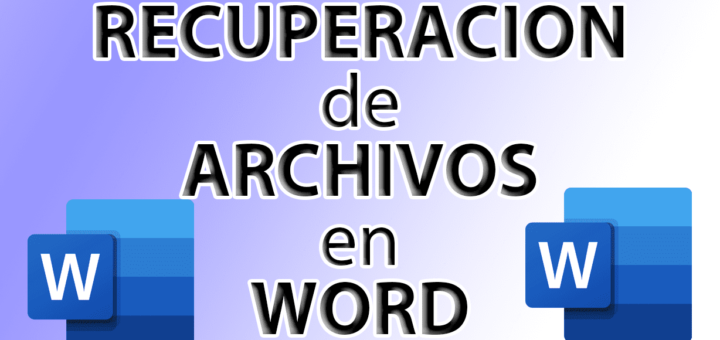 recuperacion_de_archivos_no_guardados_en_Word