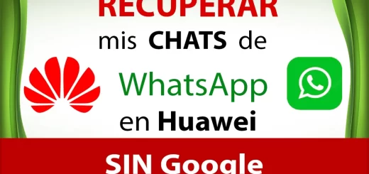 Como RECUPERAR mis CHATS de WhatsApp en Huawei sin Google