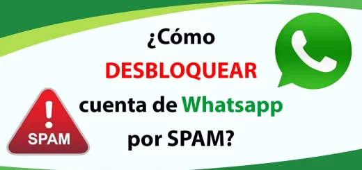 ¿Cómo desbloquear cuenta de Whatsapp por spam?