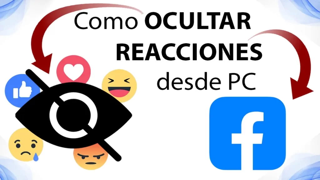 Cómo Ocultar el Número de Reacciones en Facebook desde tu PC