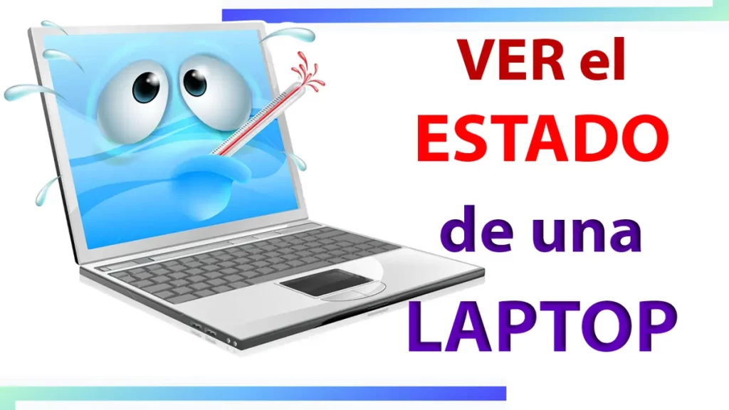Como ver el ESTADO de tu LAPTOP