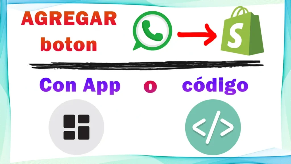 Como agregar botón de WhatsApp en Shopify