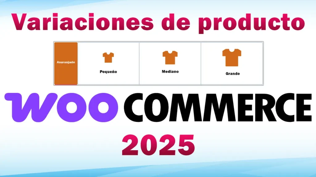 Crear variaciones de productos en Woocommerce
