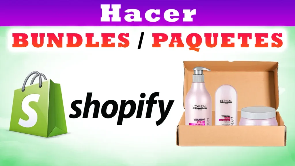 Cómo hacer bundles en Shopify