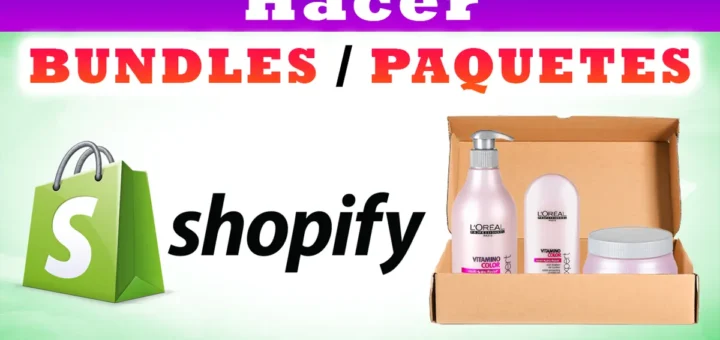 Cómo hacer bundles en Shopify
