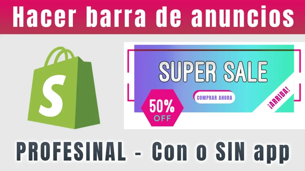 Cómo hacer una barra de anuncios en Shopify