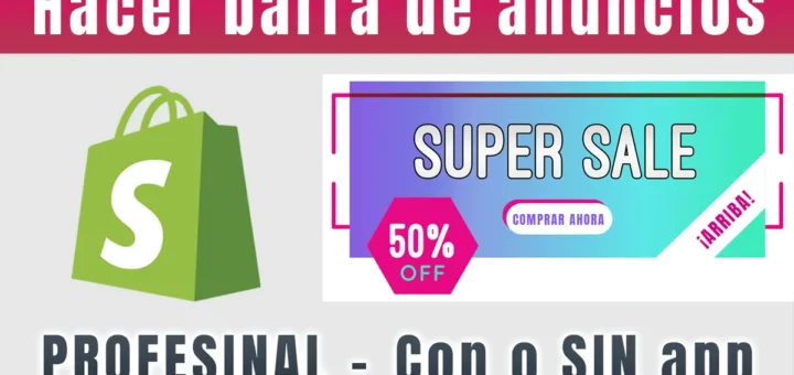 Cómo hacer una barra de anuncios en Shopify