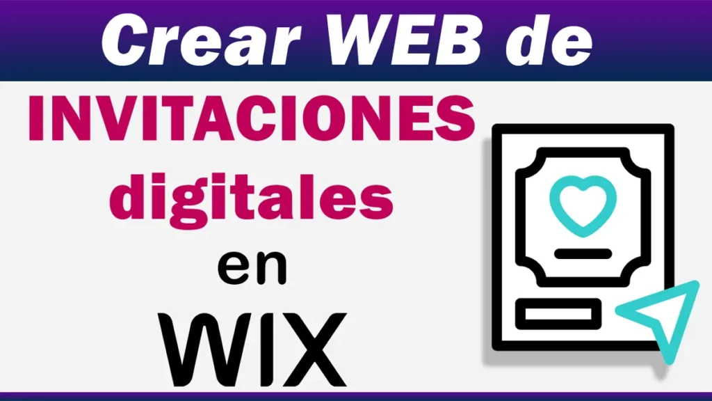 Cómo hacer invitaciones digitales en Wix