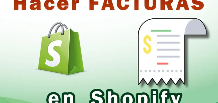 Como hacer facturas en Shopify